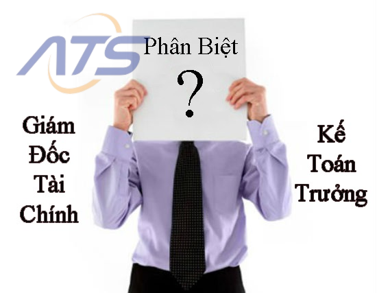 giám đốc tài chính và kế toán trưởng