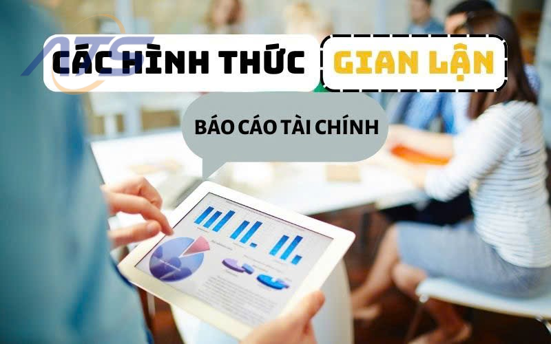 gian lận trong báo cáo tài chính