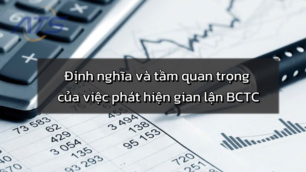 cách phát hiện gian lận trong báo cáo tài chính