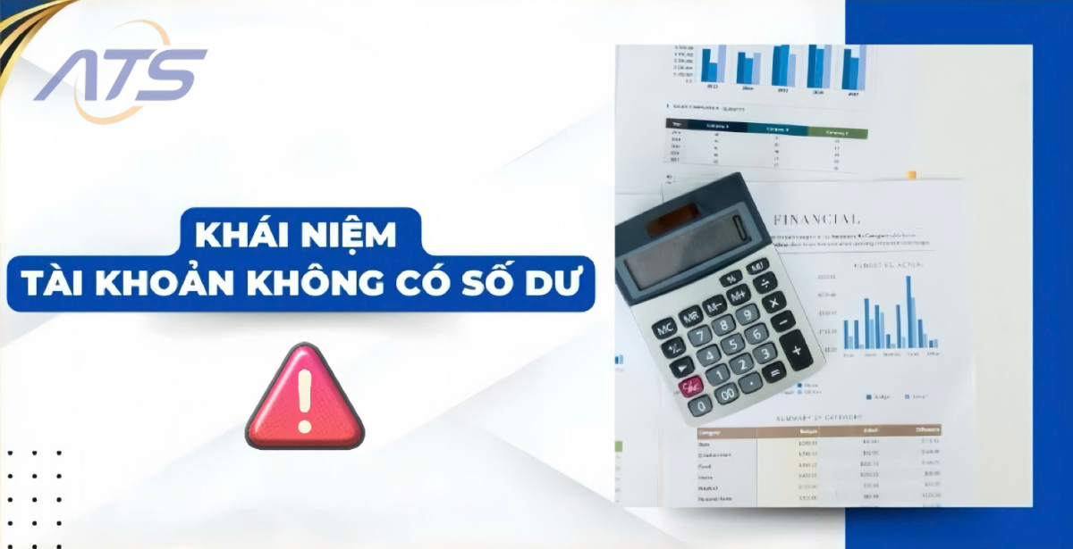 các tài khoản không có số dư cuối kỳ