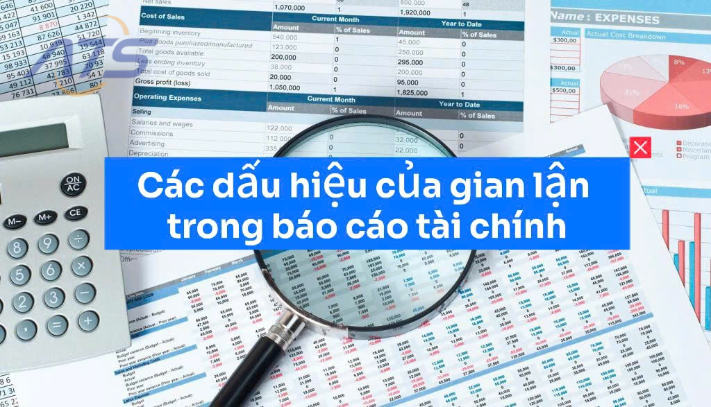 cách phát hiện gian lận trong báo cáo tài chính