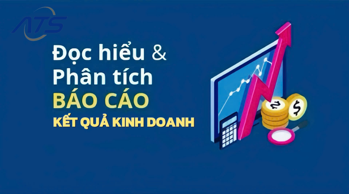 cách đọc bảng báo cáo kết quả kinh doanh