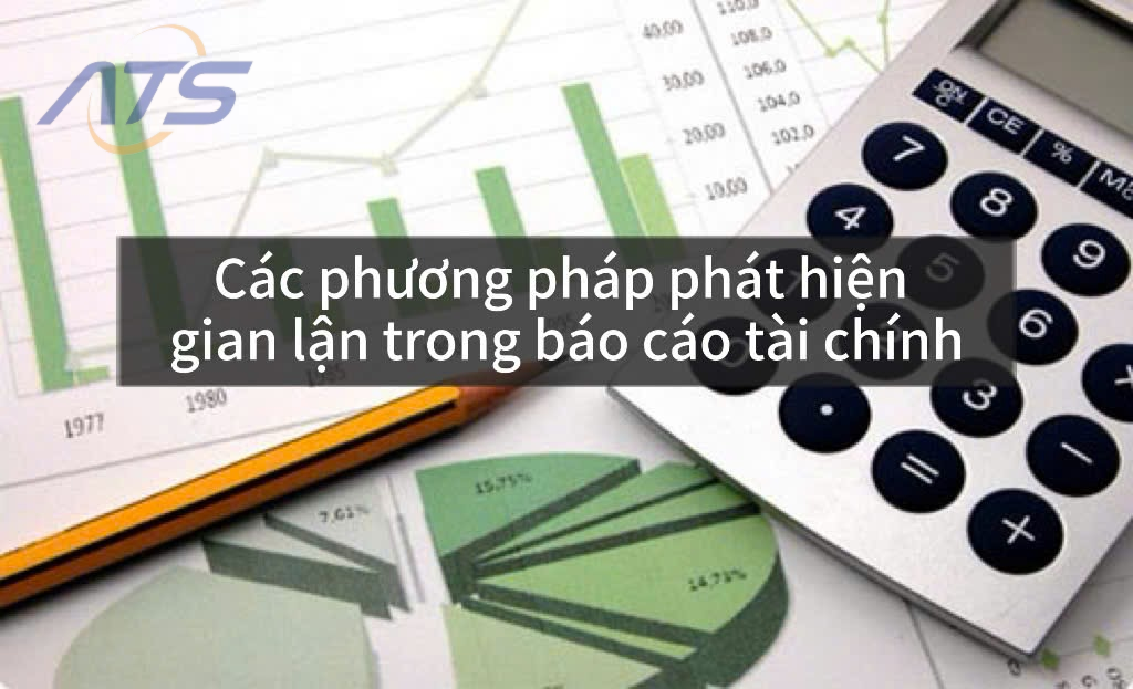 cách phát hiện gian lận trong báo cáo tài chính