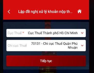 Bước 3: Lựa chọn Cục Thuế và Chi cục Thuế quản lý (nếu có) → nhấn “Tiếp tục”.
