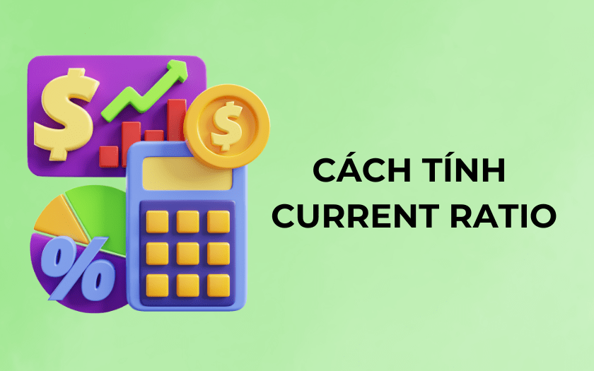 Tỷ số thanh toán hiện hành là gì? Cách tính và ý nghĩa trong quản trị tài chính doanh nghiệp
