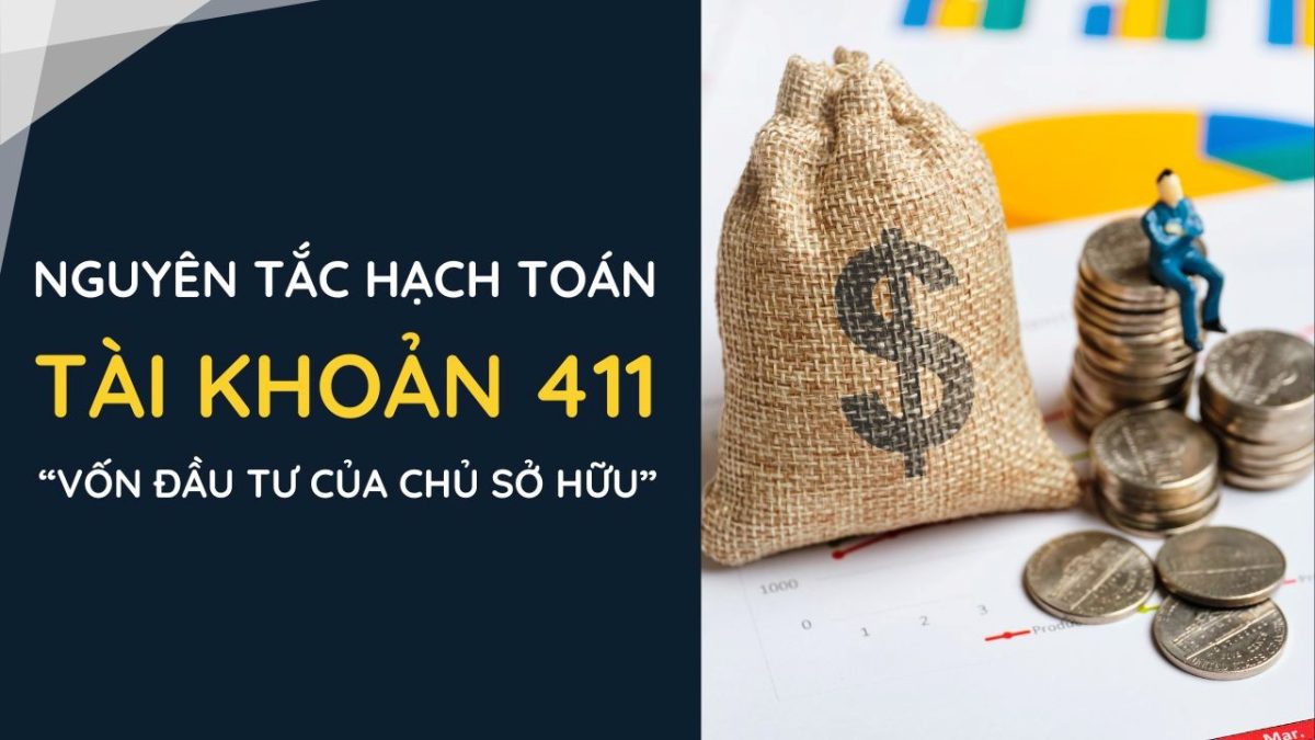 Nguyên tắc kế toán cốt lõi khi sử dụng TK 411