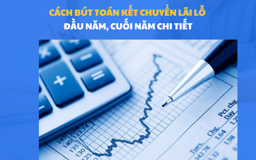hạch toán kết chuyển lãi lỗ